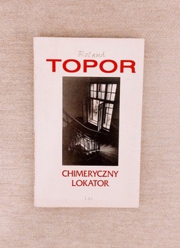 Chimeryczny lokator, Roland Topor