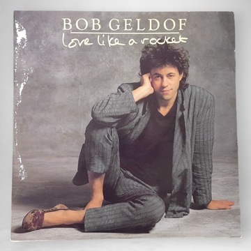 Płyta Winylowa Boba Geldofa Miłość Jak Rakieta