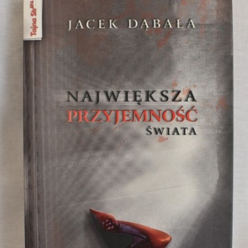 Największa przyjemność świata