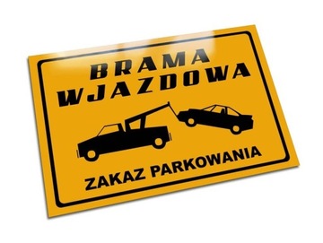 Metalowa tabliczka Brama wjazdowa zakaz parkowania