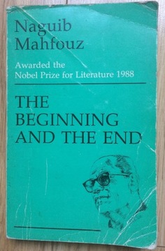 Naguib Mahfouz. The Beginning and the End