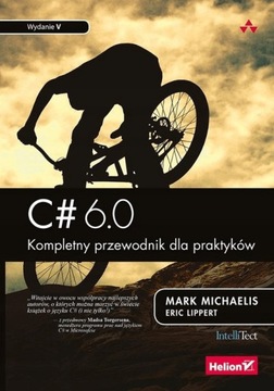 C# 6.0 przewodnik + C#6.0 i MVC5 tworzenie...