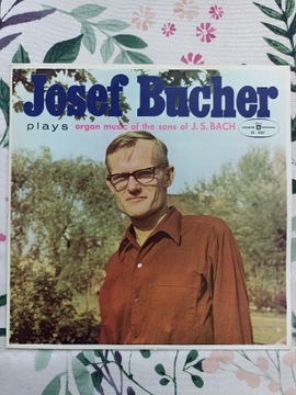 JOSEF BUCHER PLAYS ORGAN MUSIC OF THE SONS BACH