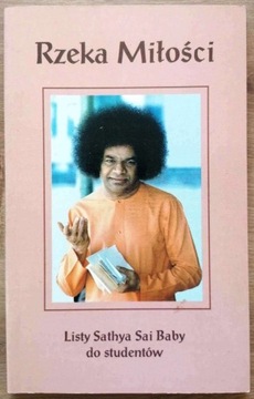 Rzeka Miłości Listy Sathya Sai Baby do studentów 