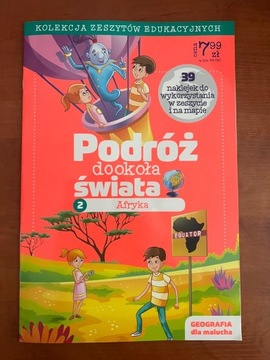 Podróż dookoła świata - Afryka, zeszyt edukacyjny