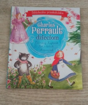 Charles Perrault dzieciom książka dla dzieci 