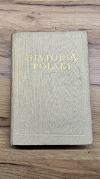 Książka "HISTORIA POLSKI" z 1960r. DLA KONESERÓW
