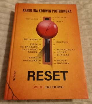 "Reset. Świat na nowo" Karolina Korwin Piotrowska