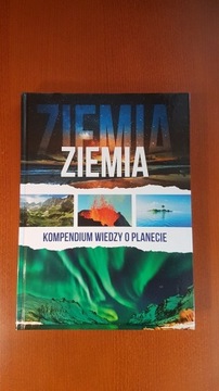 ZIEMIA- KOMPEDIUM WIEDZY O PLANECIE