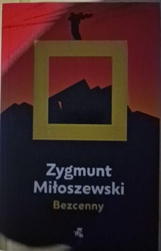 Bezcenny  Zygmunt Miłoszewski 