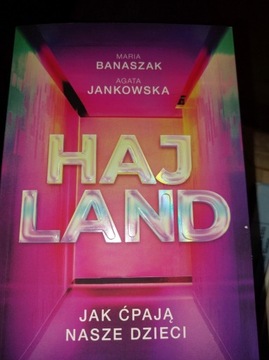 Hajland. Jak ćpają nasze dzieci