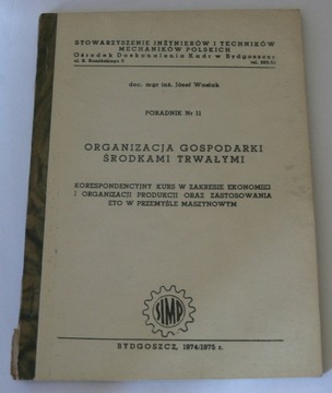 ORGANIZACJA GOSPODARKI ŚRODKAMI TRWAŁYMI