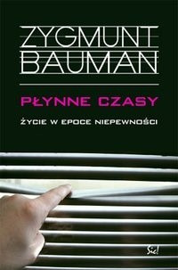 Płynne czasy Bauman