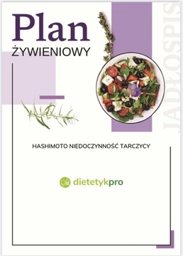 Jadłospis Hashimoto i Niedoczynność tarczycy