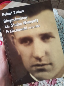 Błogosławiony ksiądz Stefan Wincenty Frelichowski