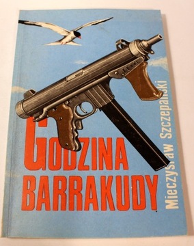 Godzina barrakudy Mieczysław Szczepański