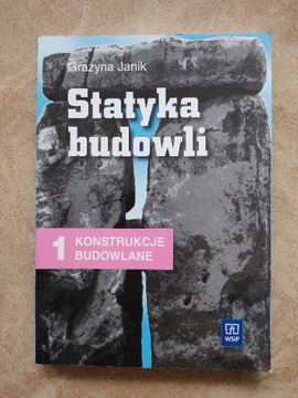 Statyka budowli 1- konstrukcje budowlane - Janik