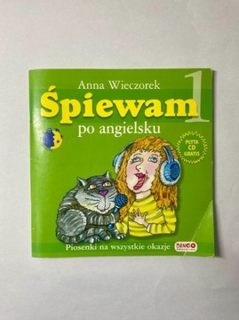 Śpiewam 1 - Anna Wieczorek + Płyta CD