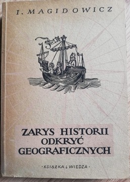 Zarys historii odkryć geograficznych Magidowicz 1952