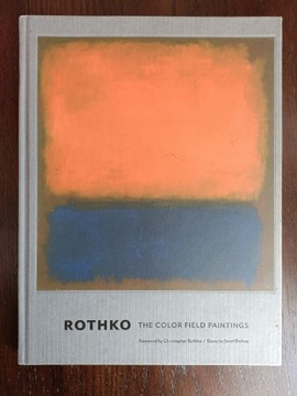 ROTHKO THE COLOR FIELD PAINTINGS 
