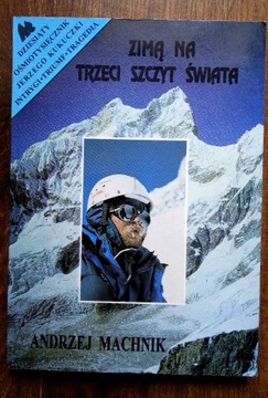 Zimą na trzeci szczyt świata. A.Machnik