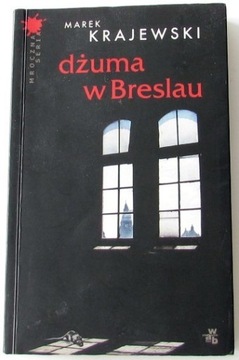 Marek Krajewski. Dżuma w Breslau.