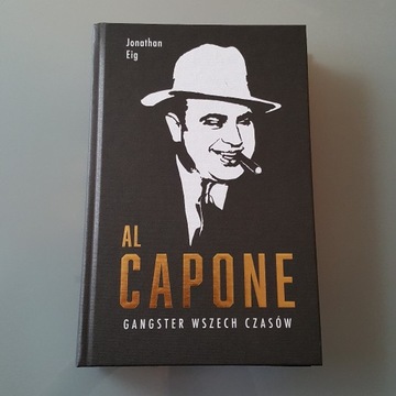 Al Capone Gangster wszechczasów - Jonathan Eig