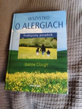 Wszystko o alergiach.Joanne Clough