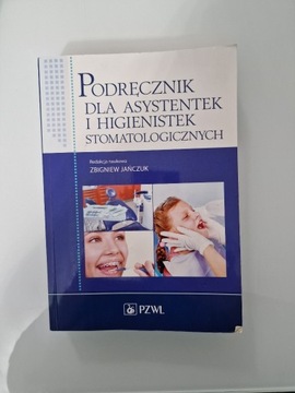 Podręcznik dla asystentek i higienistek Jańczuk