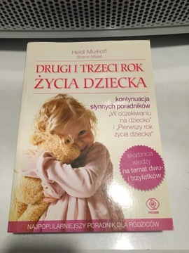 Drugi i trzeci rok życia dziecka - Murkoff / Mazel