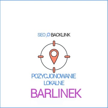 Barlinek - Pozycjonowanie Lokalne