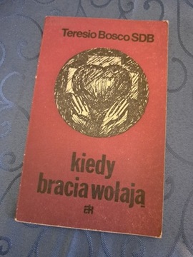 TERESIO Bosco kiedy bracia wołają