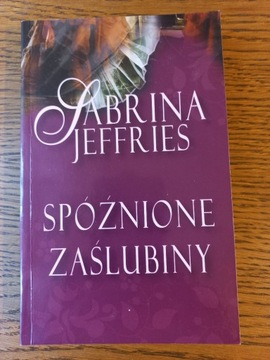 Sabrina Jeffries Spóźnione zaślubiny bdb