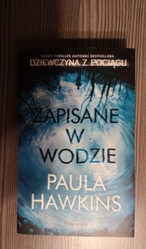 Paula Hawkins - Zapisane w wodzie. 