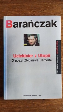 Stanisław Barańczak - Uciekinier z utopii