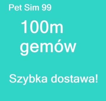 Pet Sim 99 | 100m gemów | szybka dostawa
