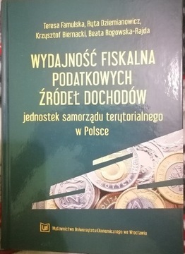 Wydajność fiskalna podatkowych źródeł dochodów... 