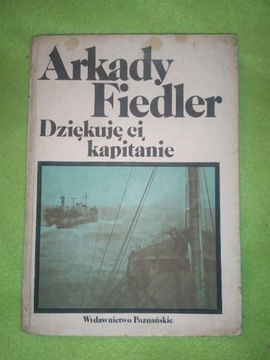 Książka Arkady Fiedler Dziękuję Ci kapitanie 
