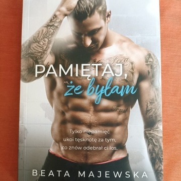 Pamiętaj, że byłam - Beata Majewska