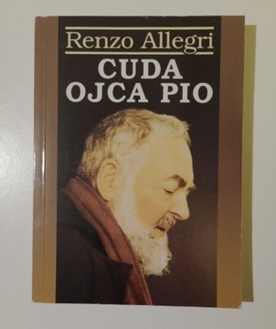 Cuda Ojca Pio - Renzo Allegri