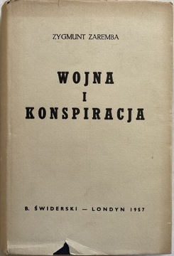 ZAREMBA - WOJNA I KONSPIRACJA