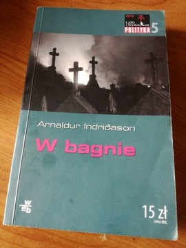 Arnaldur  Indrigason - W bagnie