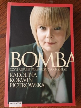 Karolina Korwin-Piotrowska - Bomba