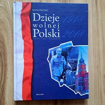 Dzieje wolnej Polski historia Iwona Kienzler