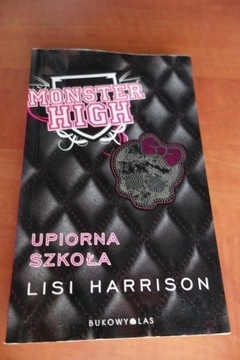 Książka Monster High ''Upiorna szkoła''