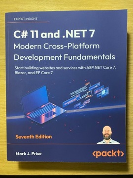 C# 11 and .NET 7 Modern Cross-Platform Development