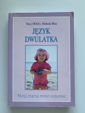 Język dwulatka, Tracey Hogg