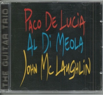 PACO DE LUCIA AL DI MEOLA JOHN Mc LAUGNLIN - TRIO