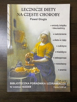 Lecznicze diety na częste choroby - Paweł Gluga