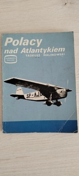 Polacy nad Atlantykiem Tadeusz Malinowski